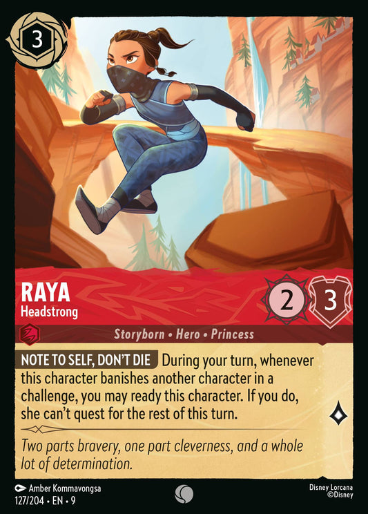 127/242 Raya - Headstrong